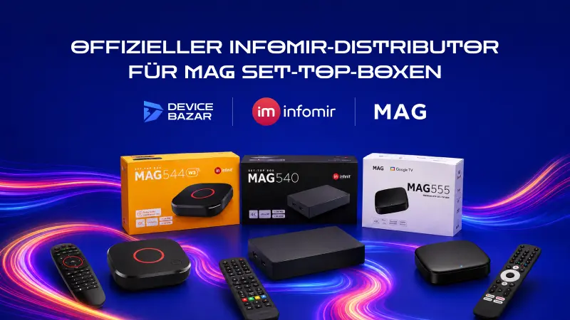 DeviceBazar ist offizieller Infomir-Distributor für MAG Set-Top-Boxen in Europa